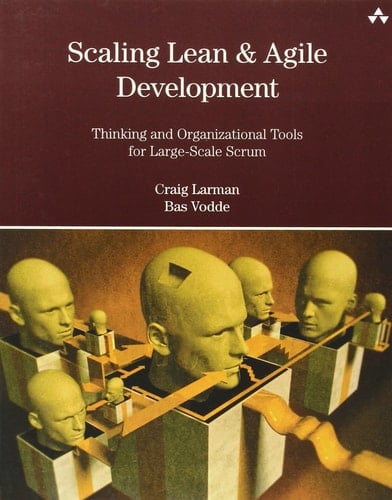 Scaling Lean & Agile Development Thinking and Organizational Tools for Large-scale Scrum