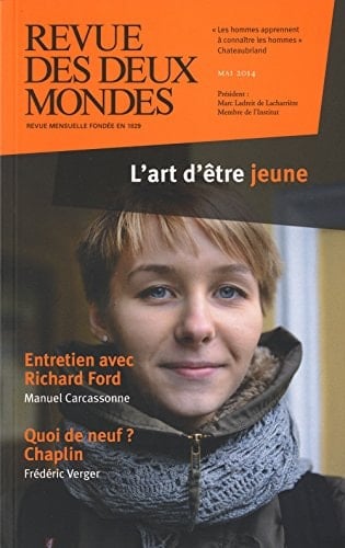 Revue des Deux Mondes mai 2014 L'art d'être jeune