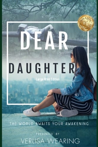 Dear Daughter The World Awaits Your Awakening