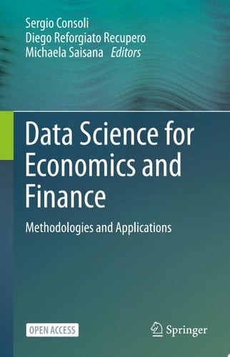 Data Science for Economics and Finance Methodologies and Applications
