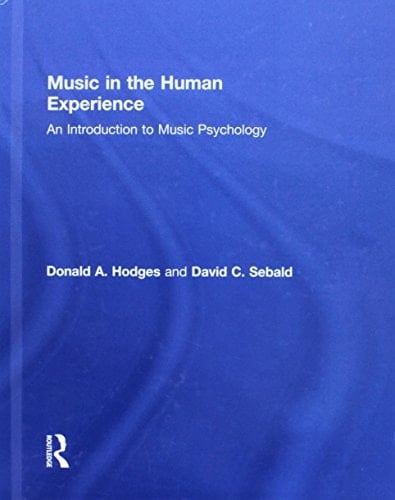Music in the Human Experience An Introduction to Music Psychology
