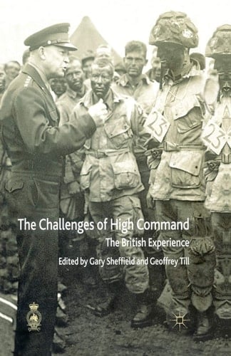 The Challenges of High Command The British Experience