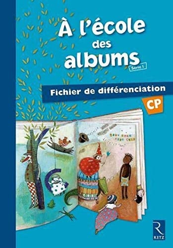 À l'école des albums CP fichier de différenciation