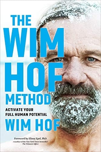 The Wim Hof Method Activate Your Full Human Potential
