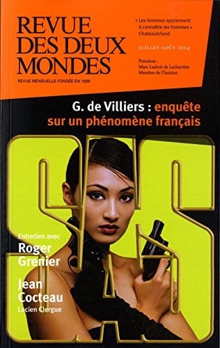 Revue des Deux Mondes juillet-août 2014 G. de Villiers : enquête sur un phénomène français