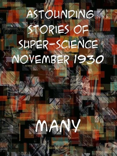 Astounding Stories of Super-Science, November, 1930