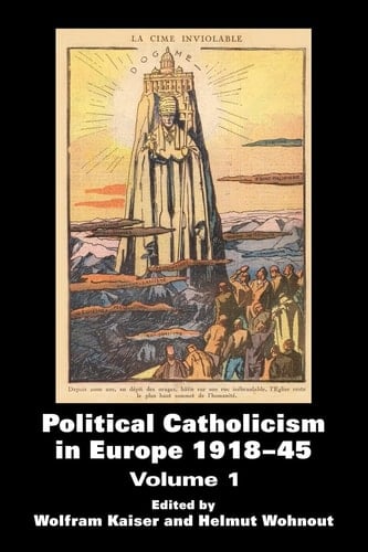 Political Catholicism in Europe, 1918-45