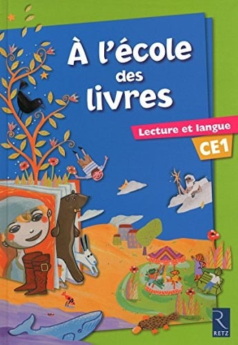 À l'école des livres lecture et langue, CE1