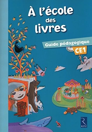 À l'école des livres guide pédagogique, CE1