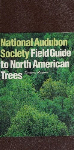 National Audubon Society Field Guide to North American Trees Western Region