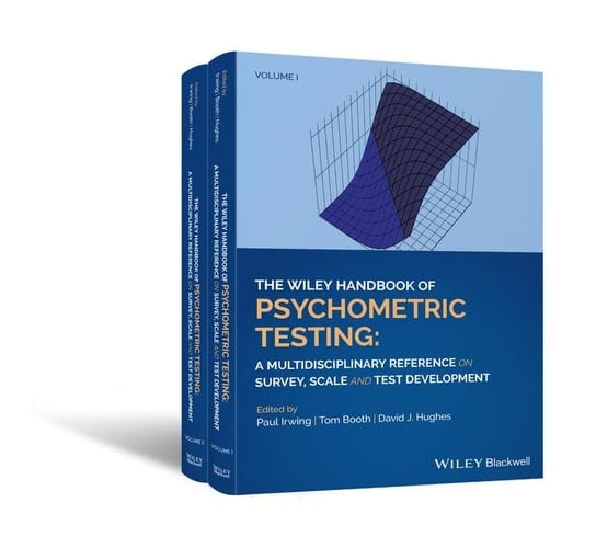 The Wiley Handbook of Psychometric Testing, 2 Volume Set A Multidisciplinary Reference on Survey, Scale and Test Development