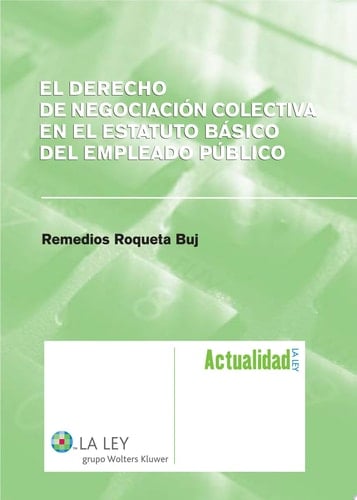 El derecho de negociación colectiva en el estatuto básico del empleado público