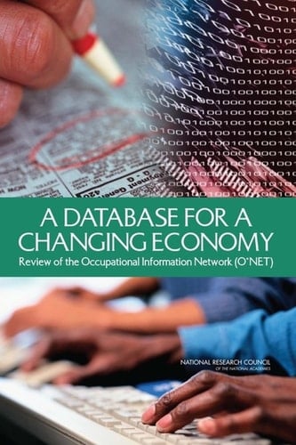 Database for a Changing Economy Review of the Occupational Information Network (O*NET)