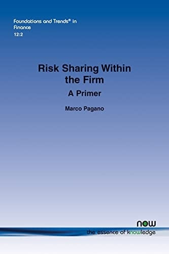 Risk Sharing Within the Firm A Primer