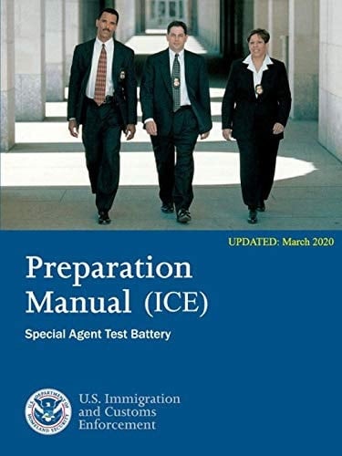 Preparation Manual for the ICE Special Agent Test Battery (Updated March 2020)