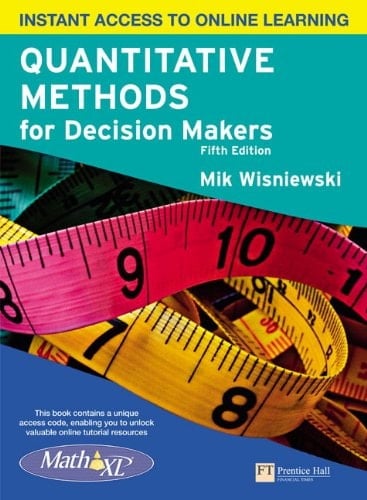 Quantitative Methods for Decision Makers with Mathxl