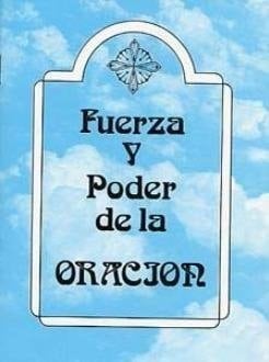 Fuerza y poder de la oracion/ Strength and power of prayer: Antologia/ Anthology (Spanish Edition)