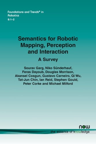 Semantics for Robotic Mapping, Perception and Interaction A Survey