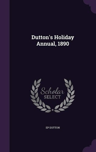 Dutton's Holiday Annual, 1890