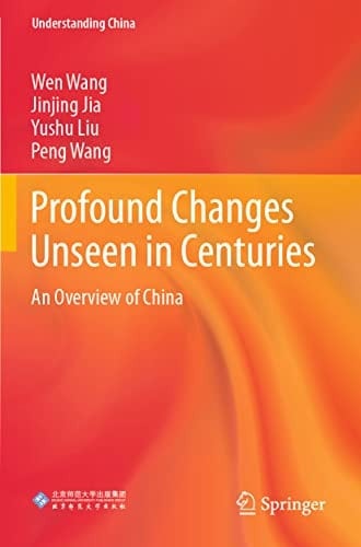 Profound Changes Unseen in Centuries An Overview of China
