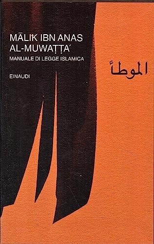 Al-Muwatta'. Manuale di legge islamica