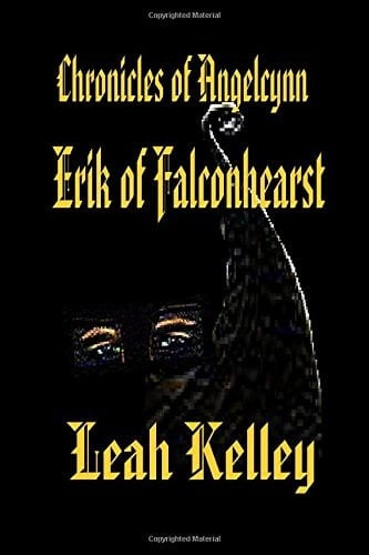 Erik of Falconhearst Chronicles of Angelcynn Series