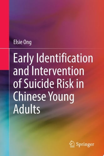 Early Identification and Intervention of Suicide Risk in Chinese Young Adults
