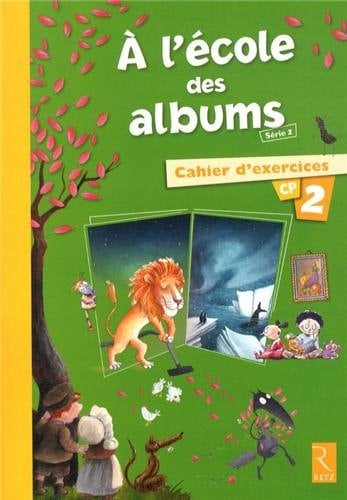 À l'école des albums CP, série 2 cahier d'exercices 2