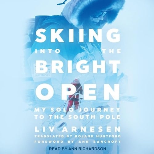Skiing into the Bright Open: My Solo Journey to the South Pole