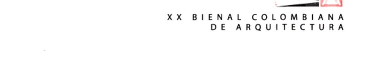 XX Bienal Colombiana de Arquitectura