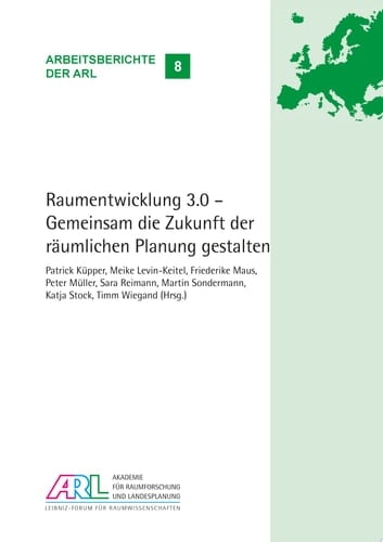 Raumentwicklung 3.0 – Gemeinsam die Zukunft der räumlichen Planung gestalten