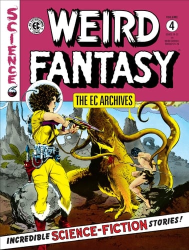 EC Archives Weird Fantasy Vol 4