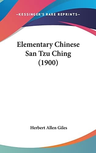 Elementary Chinese San Tzu Ching (1900)
