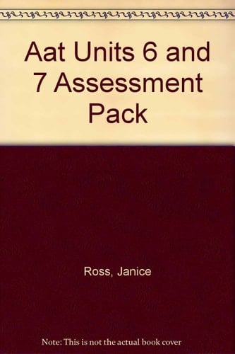 Aat Units 6 and 7 Assessment Pack