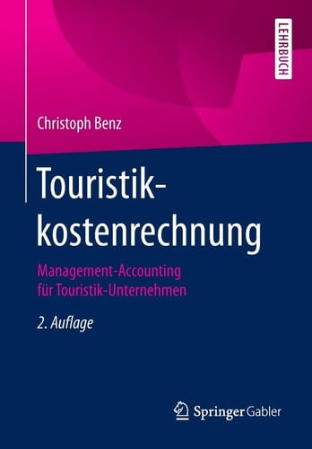 Touristikkostenrechnung Management-Accounting für Touristik-Unternehmen