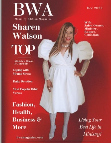 BWA Magazine Special Ministry Edition: Ministry Edition 2025