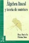 Álgebra Lineal y Teoría de Matrices