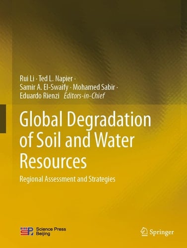 Global Degradation of Soil and Water Resources Regional Assessment and Strategies