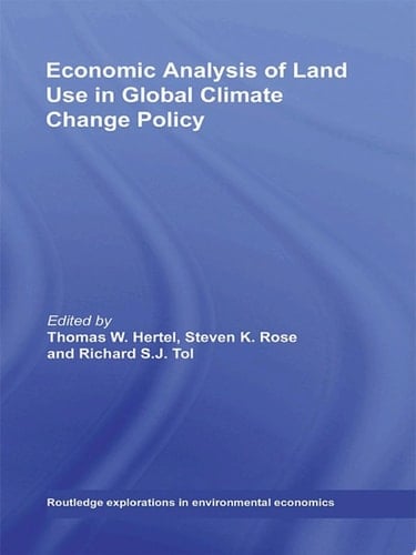 Economic Analysis of Land Use in Global Climate Change Policy