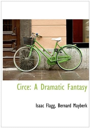 Circe: A Dramatic Fantasy