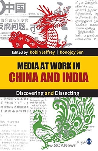 Media at Work in China and India Discovering and Dissecting