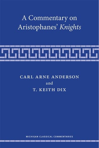 A Commentary on Aristophanes' Knights