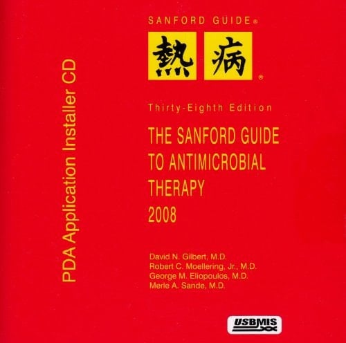The Sanford Guide to Antimicrobial Therapy 2008 (Guide to Antimicrobial Therapy (Sanford))
