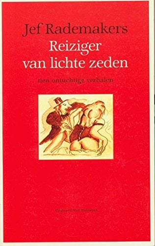 Reiziger van lichte zeden tien ontuchtige verhalen