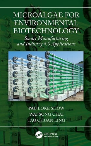 Microalgae for Environmental Biotechnology Smart Manufacturing and Industry 4.0 Applications