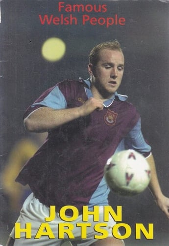 Famous Welsh People John Hartson