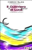 Il guerriero di luce