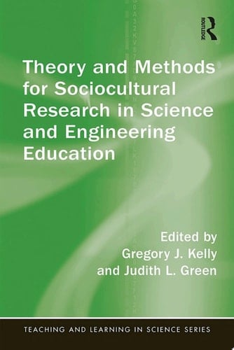 Theory and Methods for Sociocultural Research in Science and Engineering Education