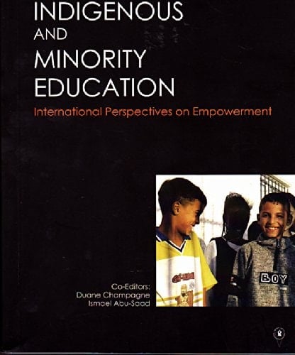 Indigenous and Minority Education International Perspectives on Empowerment