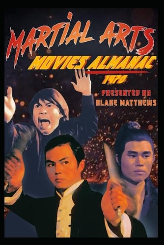 The Martial Arts Movies Almanac - 1970